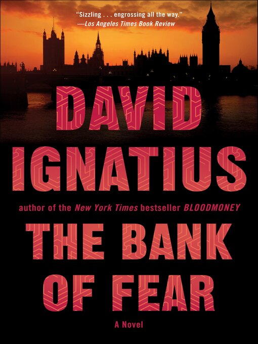 Title details for The Bank of Fear by David Ignatius - Available